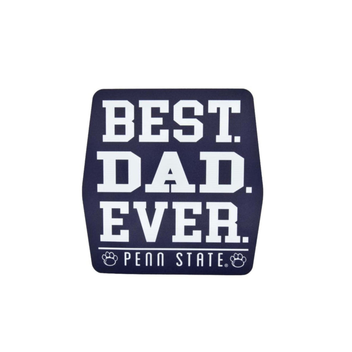 Penn State Best Dad Ever 6" Magnet