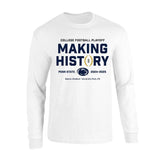 Penn State College Football Playoff Making History Long Sleeve