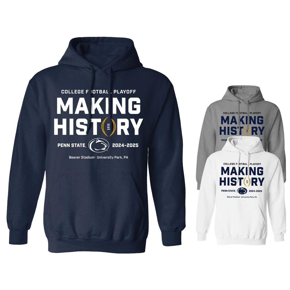 Penn State College Football Playoff Making History Hooded Sweatshirt