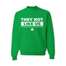 State Patty's "They Not Like Us" Crew