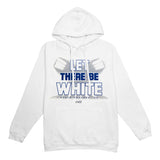 Penn State Let There Be White Hooded Sweatshirt