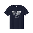 Penn State Toddler Born Into This T-Shirt