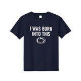 Penn State Toddler Born Into This T-Shirt