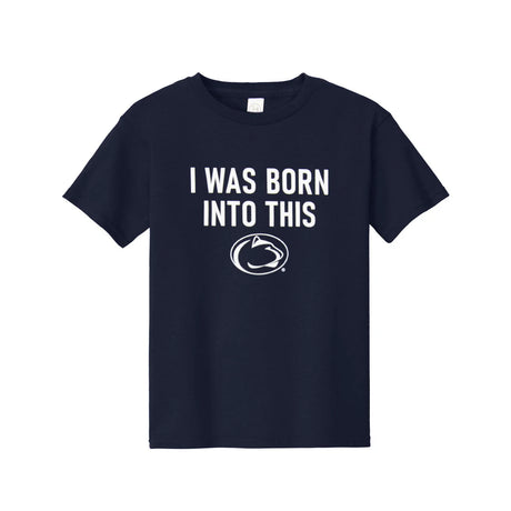 Penn State Toddler Born Into This T-Shirt