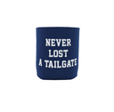 "Never Lost A Tailgate" Can Cooler